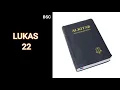 Download Lagu Akitab Audio - lukas 22
