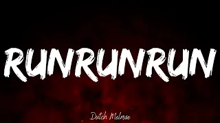RUNRUNRUN Lyrics By Dutch Melrose Mystical Vibez 