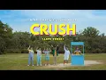 Download Lagu [MV] MFMF., Haziq, ASYRAF NASIR - Crush (Lofi Remix)