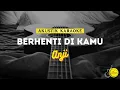 Download Lagu ANJI - BERHENTI DI KAMU || VERSI AKUSTIK || KARAOKE LIRIK