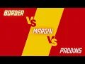 Border vs Margin vs Padding