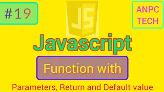 Functions with Parameters Return and Default Values in JavaScript JavaScript Course in Bengali