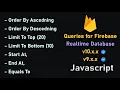 Firebase Queries for Javascript Realtime Database 2026