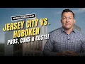 Jersey City vs Hoboken Which Is Better