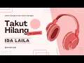 Download Lagu takut hilang - IDA LAILA \u0026 S. ACHMADI