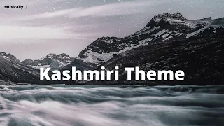 kashmiri theme music instrumental kashmiri music no copyright music musically 