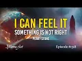 Lagu I Can Feel It - Something Is Not Right | Episode 1318 | Perry Stone