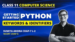 Keywords and Identifiers Class 11 Python