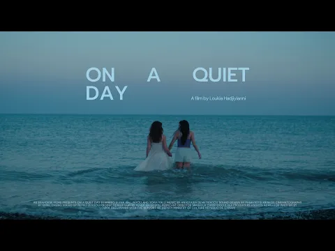 On a Quiet Day - Short Film Trailer