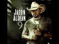 Dirt We Were Raised On - Jason Aldean