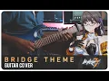 Download Lagu Bridge Theme (Guitar Cover) Honkai Impact 3rd Part 2 - Antares Building OST