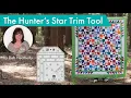 Creative Grids Hunter's Star Trim Tool # # CGRDH7 - Video 2 of 1
