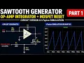 Sawtooth waveform generation using LTSPice - Integrator circuit Part1 Ramp wave generation