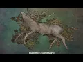 Black Hill & Silent Island - (Mixtape) Part II