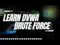 DVWA Brute Force Attack Lab Step-by-Step Walkthrough