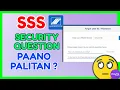 SSS Security Question Update How to Change Security Question My SSS Online