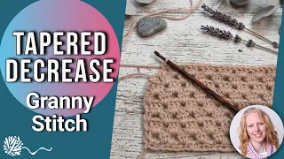 How to Decrease Granny Stitch at the Edges