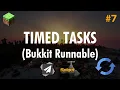 Ep7 Timed Tasks - Minecraft Plugin Development