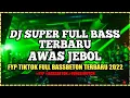 Download Lagu SUPER BASS - AWAS SPEAKER JEBOL JUNGLE DUTCH FULL BASS PADAT TERBARU 2022 | ZONA CLUBBING