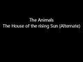 The Animals - The House of the rising Sun (Alternate)