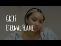 Griff - Eternal Flame (Lyrics)