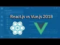 React js vs Vue js 2018 Which One Should I Learn