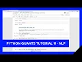 Python Quants Tutorial 11 - NLP
