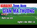 Download Lagu Giận Mà Thương Karaoke Tone Nam Beat Chuẩn Hay Nhất - Nhạc Sống Thanh Ngân