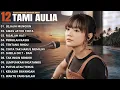 Download Lagu Tami Aulia Full Album - Sejauh Mungkin | Lagu Galau Viral Tiktok 2025
