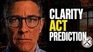 Clarity Act Surprise , XRP Ready To Explode & Controversial Prediction