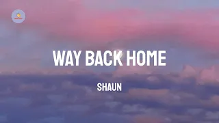 Download Shaun - Way Back Home (feat. Conor Maynard) (Lyric Video) MP3