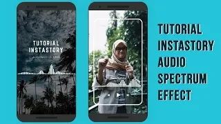 Download Cara Membuat INSTA STORY SNAPGRAM Keren Audio Spectrum MP3