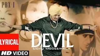 devil lyrical video pbx 1 sidhu moose wala byg byrd latest punjabi songs 2018