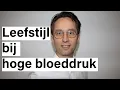 Lagu Leefstijl bij hoge bloeddruk. Dit kun je zelf doen!