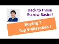 Back to Escrow Basics Buyer s Top 9 Mistakes