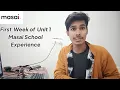 Unit 1 First Week Experience MasaiSchool SkkVlogsold