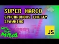 Code Super Mario in JS Ep 10 - Synchronous Entity Spawning