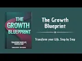 The Growth Blueprint Transform your Life Step by Step book