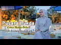 Lagu PUSARA BUNDA | COVER MAWAR OCHA