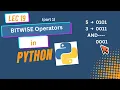 19 Bitwise Operators in Python Part 01 Binary Numbers Bitwise Operators Lec 19
