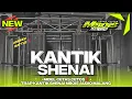 Download Lagu DJ TRAP KANTIK SHENAI MIDEL CETAS CETOS BASS AMPUHH❗️❗️❗️
