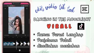 Download cara edit vidio tiktok virak lagu dancing in the moonlight di apk capcut MP3