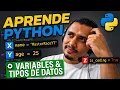 VARIABLES Y TIPOS DE DATOS EN PYTHON Fundamentos de Programacion Episodios