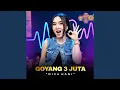 Download Lagu Goyang 3 Juta