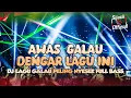 Download Lagu AWAS GALAU DENGAR LAGU INI !! DJ LAGU GALAU JUNGLE DUTCH FULL BASS BETON TERBARU 2024