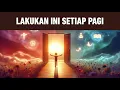 Download Lagu 7 Ritual Pagi yang Bisa Mengubah Hidupmu