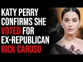 Katy Perry Confirms She Voted For Ex-Republican Rick Caruso Pissing Democrats Off
