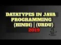Datatypes in Java Hindi Urdu