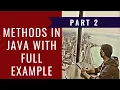 How to Write Call Methods in Java 2019 Part 2