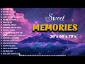 Sweet Memories - Romantic Love Songs 70s 80s 90s - Best Love Songs Medley